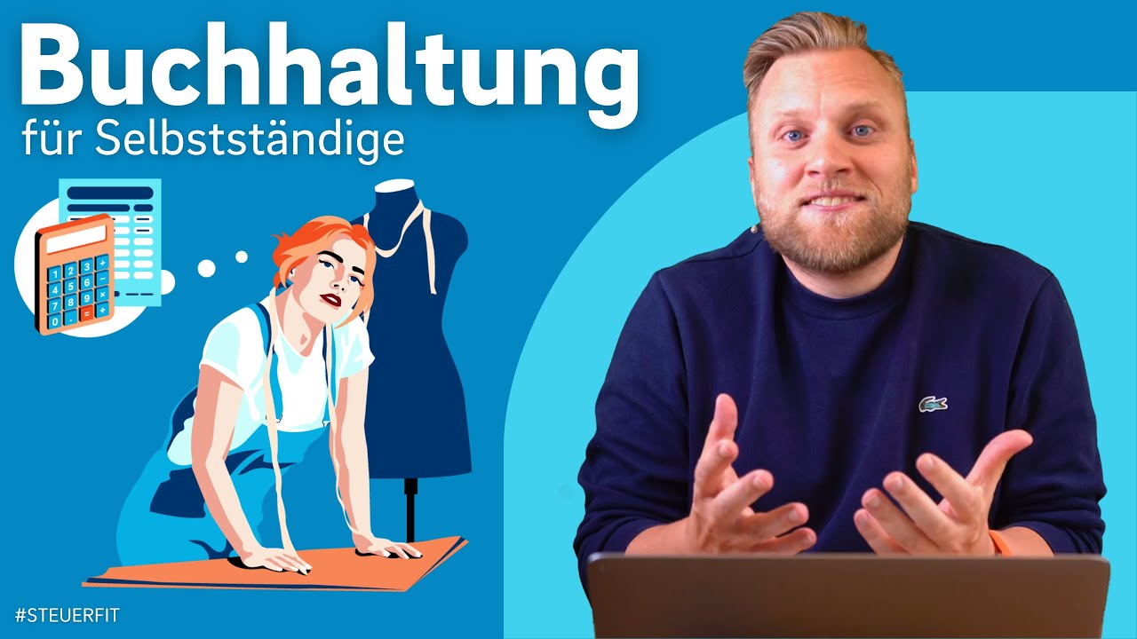 BUCHHALTUNG für Selbstständige einfach erklärt | Buchhaltung selber machen