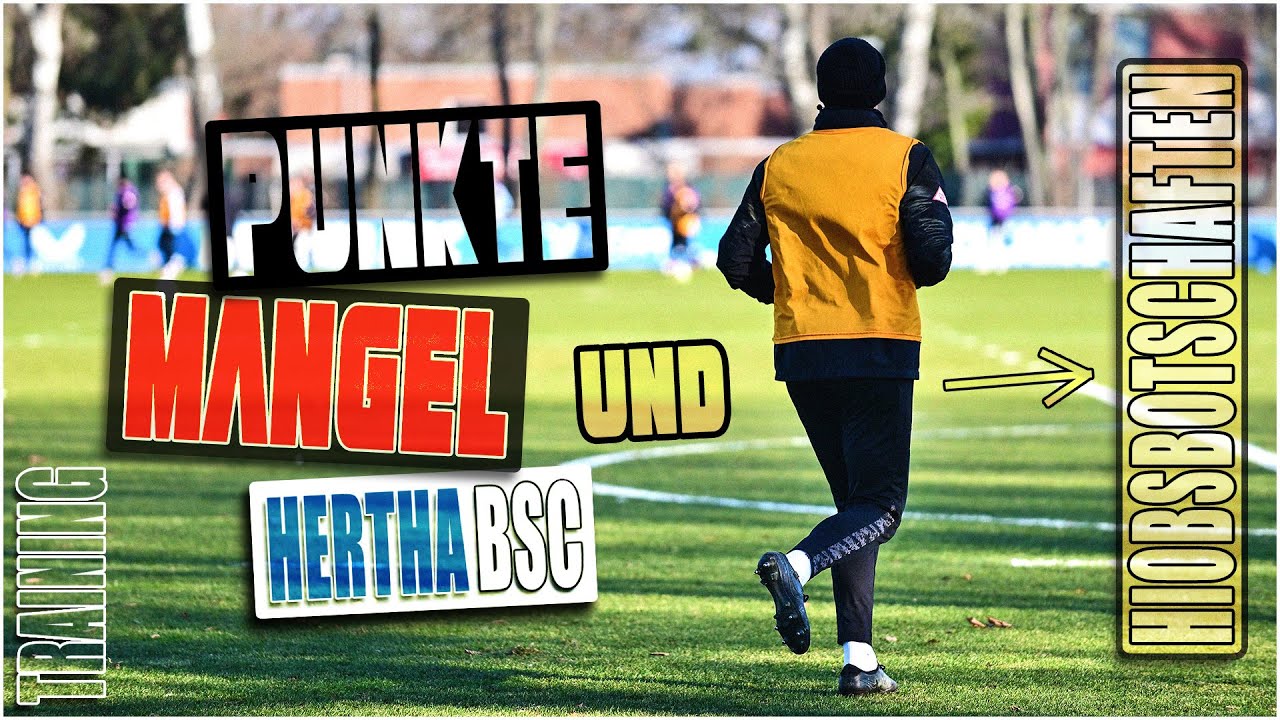 HERTHA BSC - PUNKTEMANGEL & HIOBSBOTSCHAFTEN (TRAININGSWOCHE)
