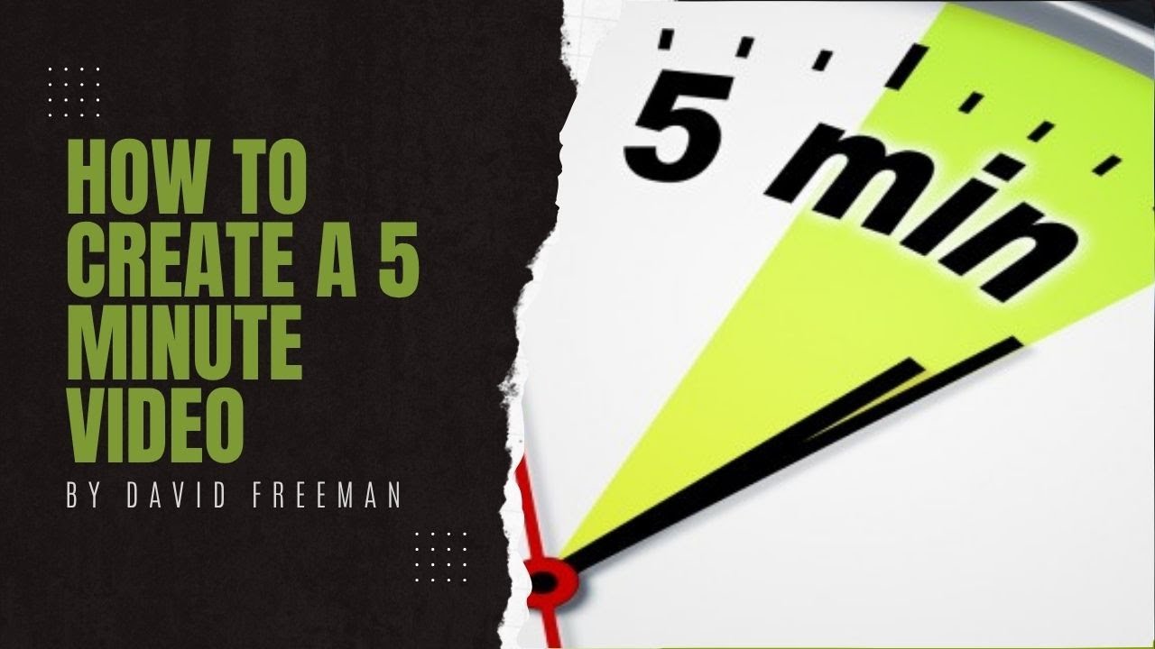 How to Create a 5 Minute Message. By David Freeman