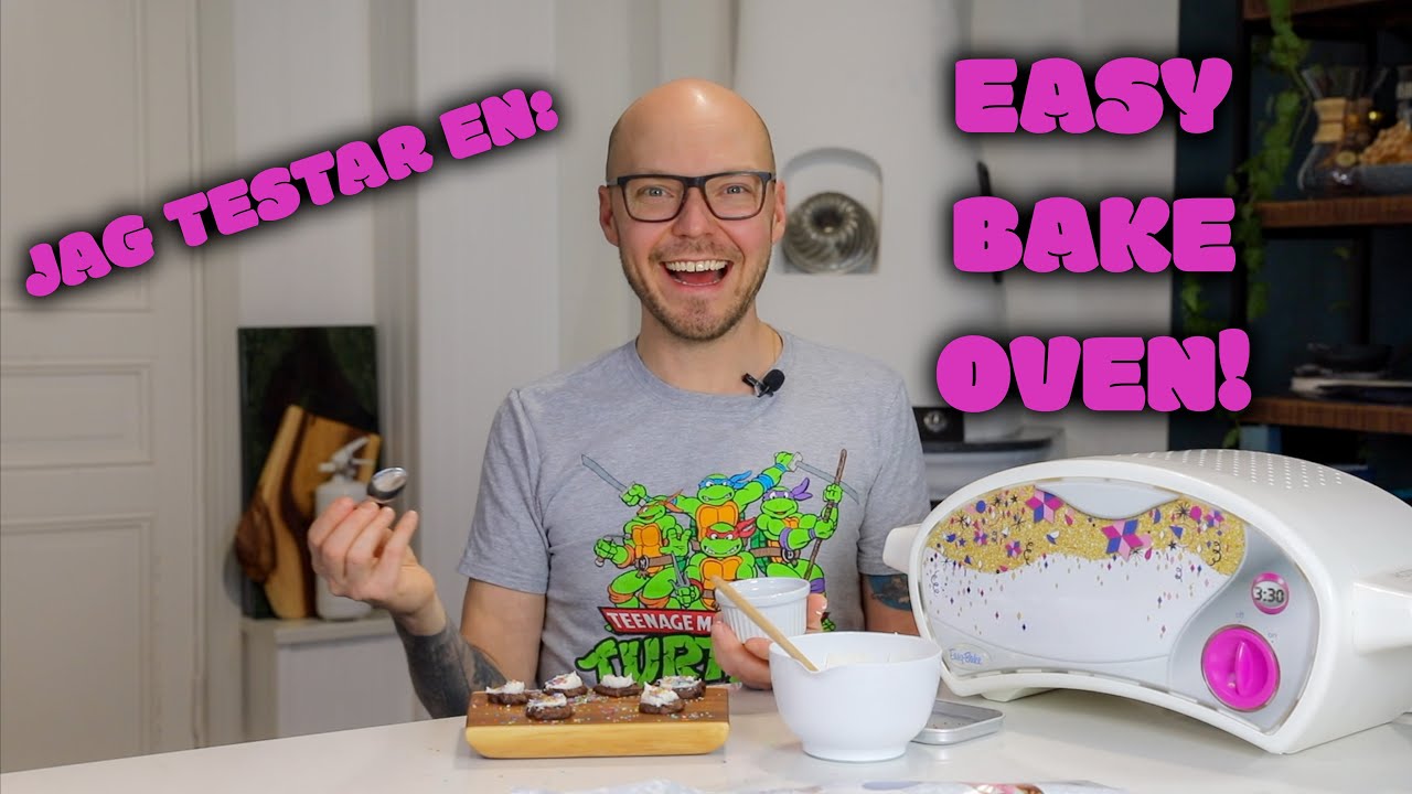 Jag testar en: Easy Bake Oven!
