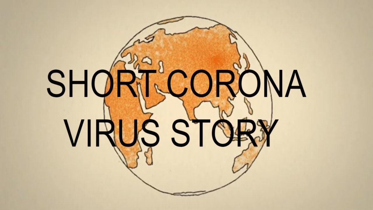 Short Corona Virus Story - Share for awareness
