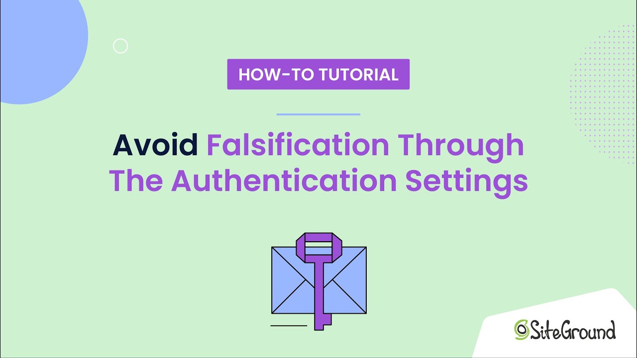 How to Avoid Email Falsification Through the Authentication Settings