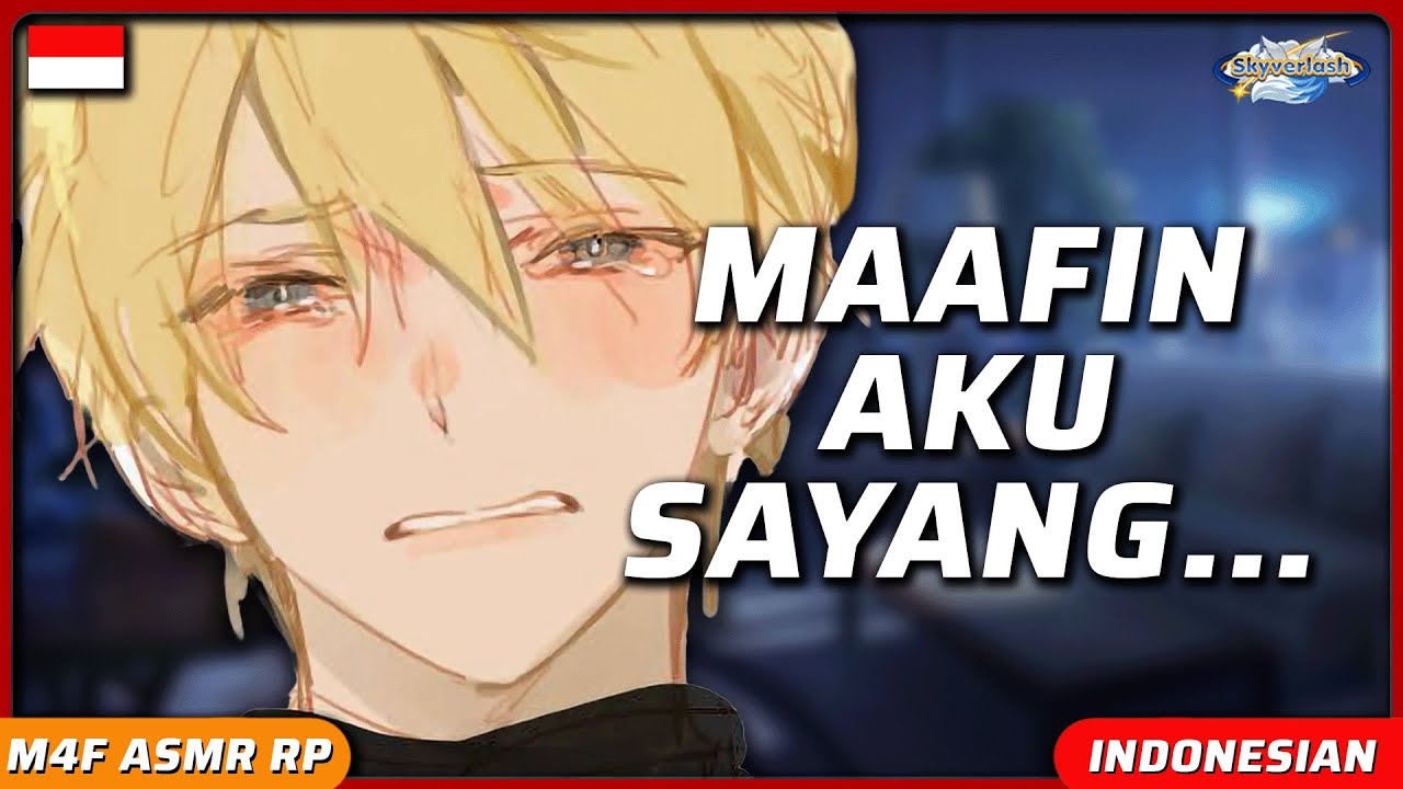 Pacarmu Membentakmu dan Langsung Menyesalinya | ASMR Roleplay Indonesia