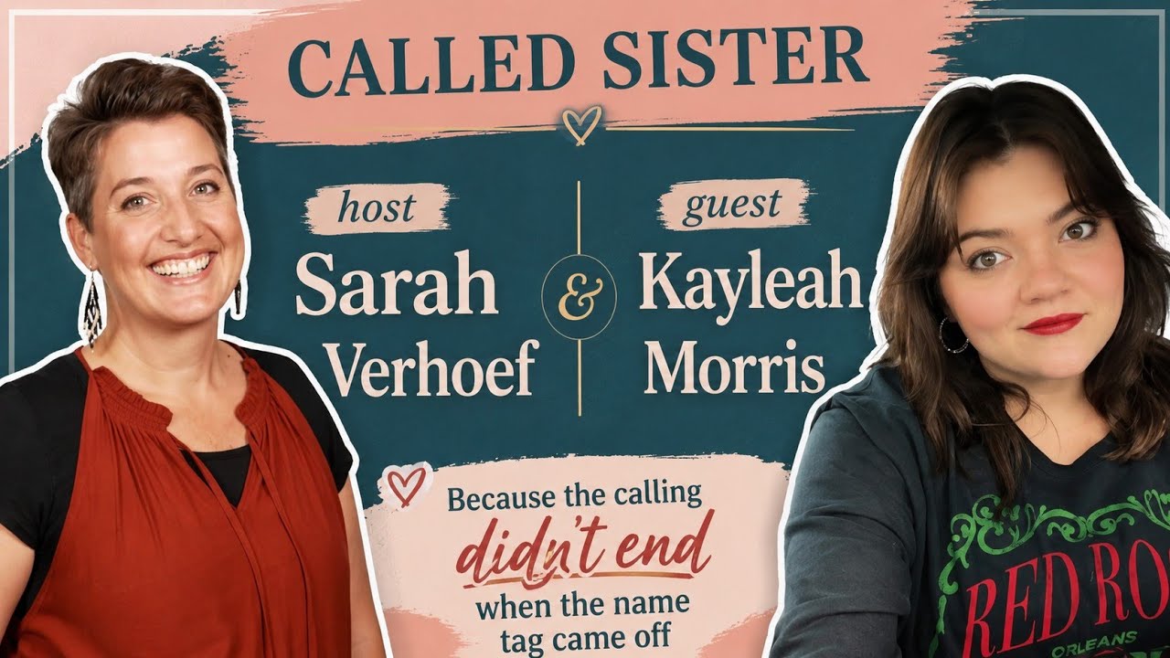 Called Sister: Kayleah Morris’ Journey from Mental Health Struggles to Missionary Strength