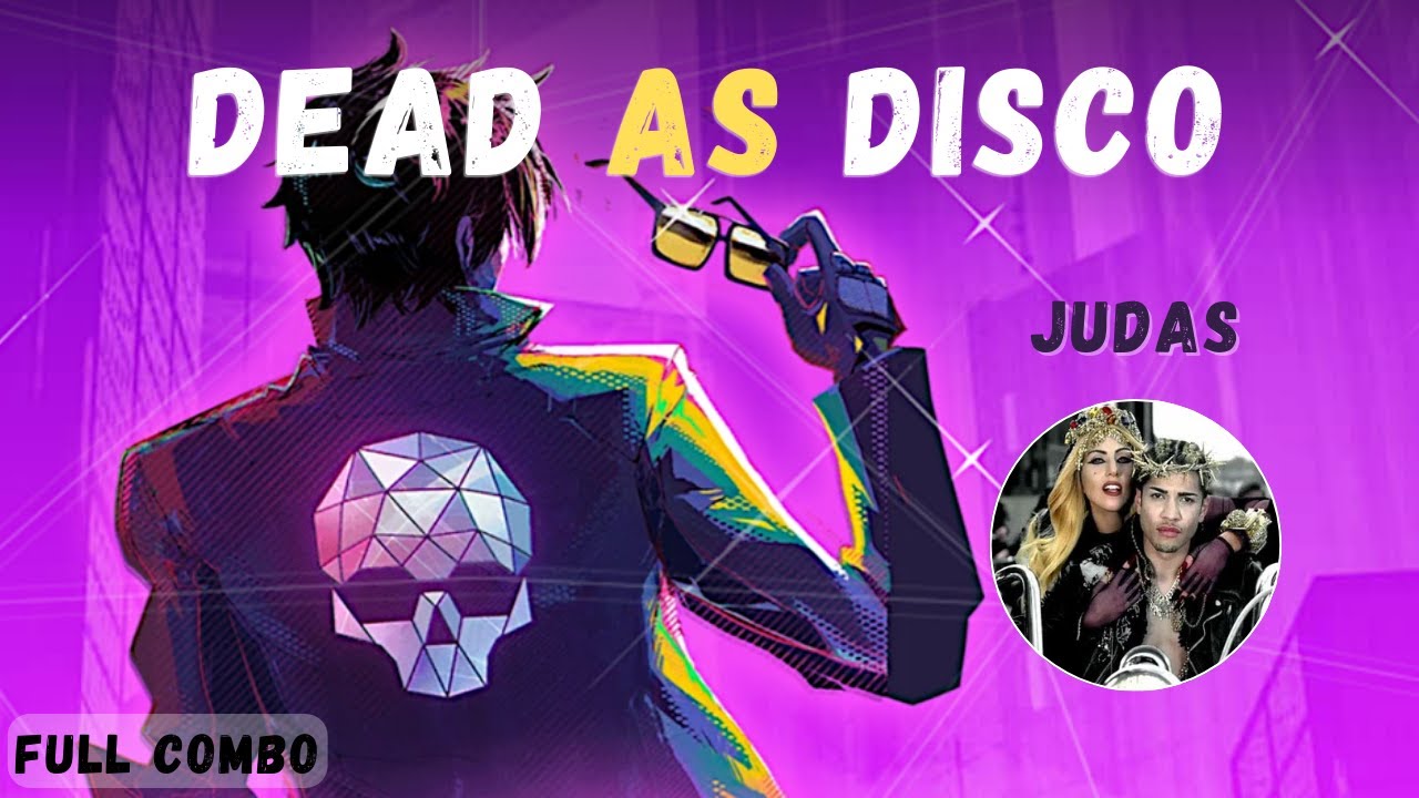 Judas - Dead as Disco | FULL COMBO
