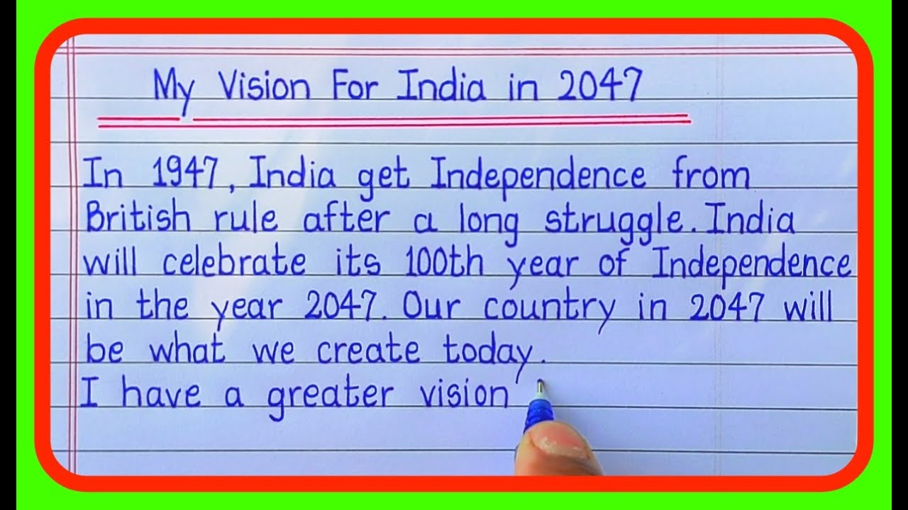 My Vision For India In 2047/English Essay On My Vision For India In 2047 postcard writing