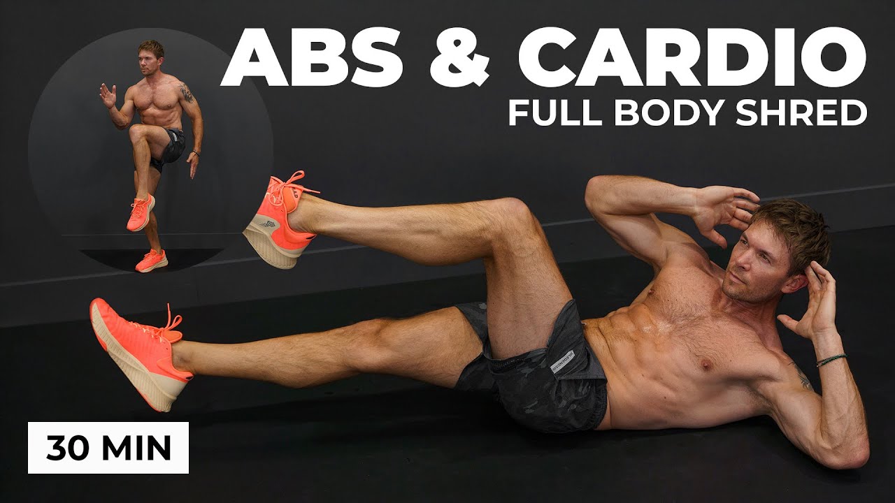 30 Min Abs & Cardio Shred – High Intensity No Repeat Workout | 4x5 Method