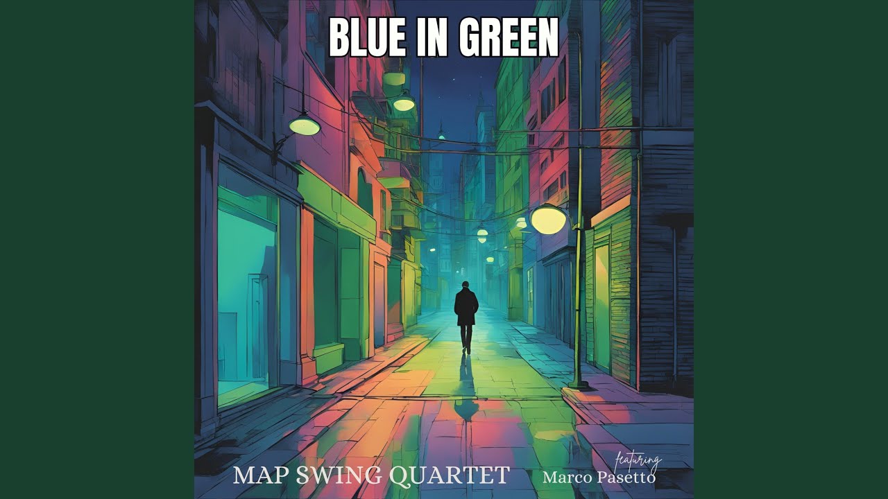 Blue In Green (feat. Marco Pasetto)