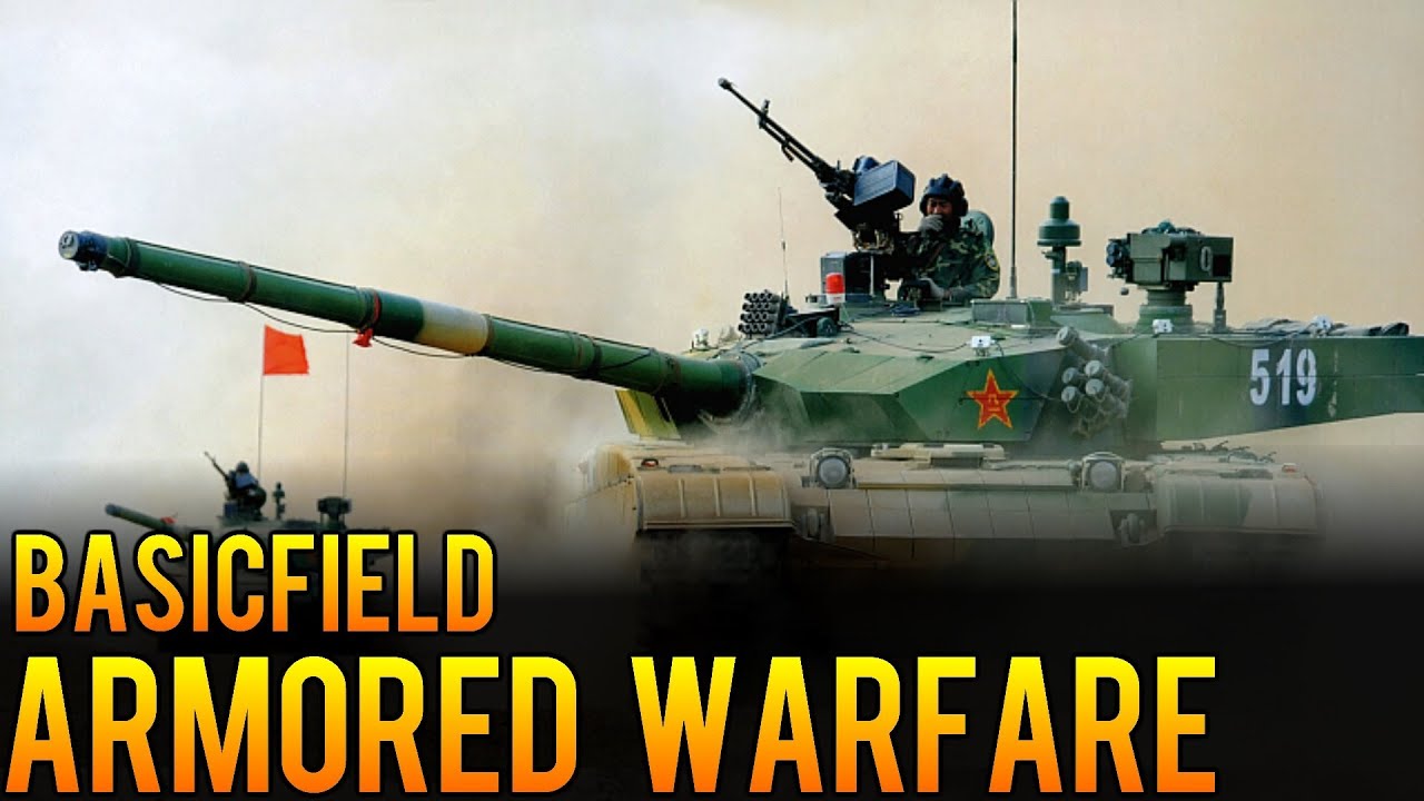 Basicfield: Armored Warfare - Battlefield 4