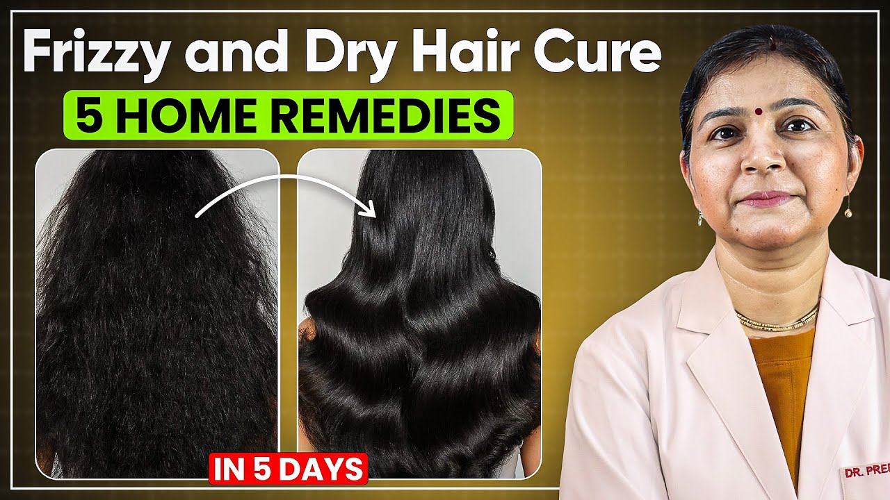 FRIZZY and DRY Hair Solution - 5 Best Home Remedies for Silky Smooth Hair | Hair&nbsp;Loss&nbsp;Treatment
