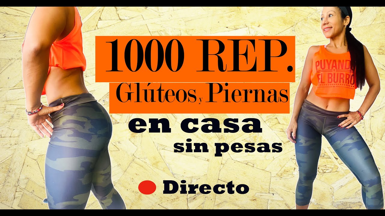 RETO GLUTEOS Y CADERAS 1000 REP 🔥 | Rutina 1000| 1,000 REPS Legs Workout |