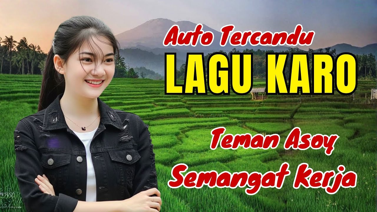 AWAS KETAGIHAN‼️LAGU KARO MERDU SYAHDU PENYEMANGAT KERJA #lagukaroterpopuler