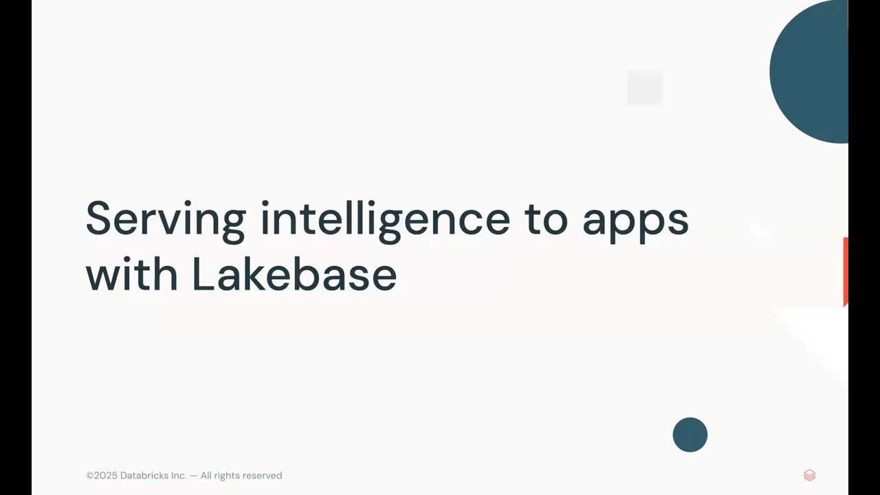 BrickTalks: Serve intelligence from your Lakehouse to your Apps with Lakebase