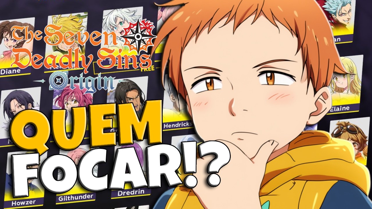 NÃO ESCOLHA ERRADO! Tier List antes do lançamento de The Seven Deadly Sins: Origin