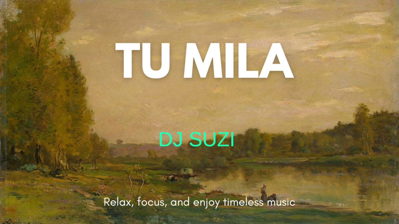 Tu Mila 