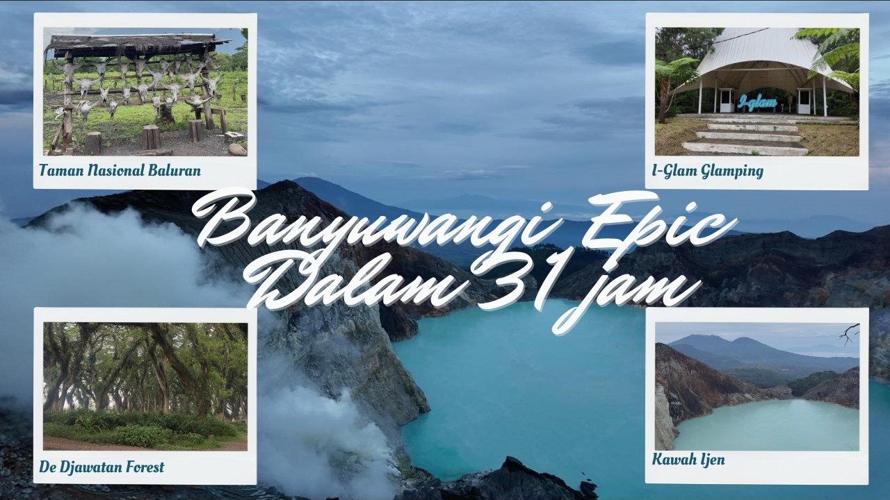 🌋 GILA SIH… 3 SPOT TERPOPULER BANYUWANGI KAMI KEJAR DALAM 31 JAM! BALURAN, DJAWATAN & IJEN!
