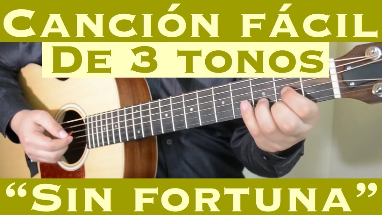 Sin Fortuna - Cancion Facil de 3 Tonos para Principiantes (Tutorial Guitarra) Gerardo Reyes