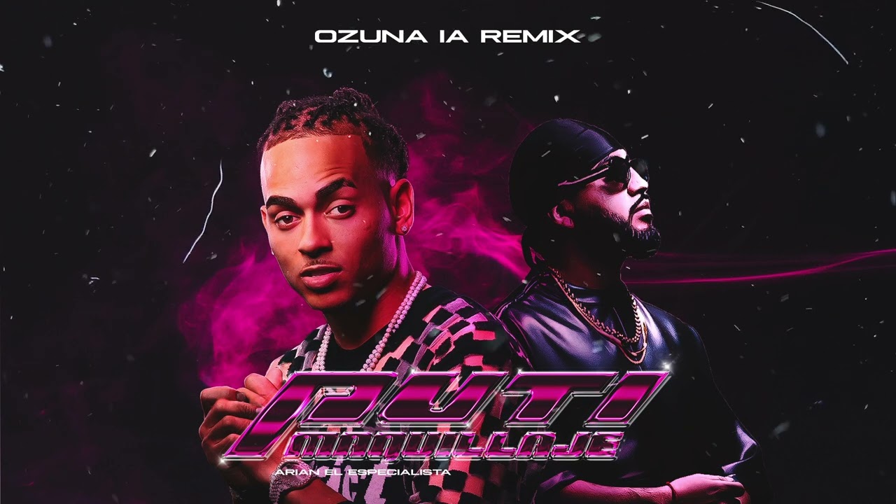 PUTIMAQUILLAJE - Ozuna, Arian El Especialista (IA REMIX)