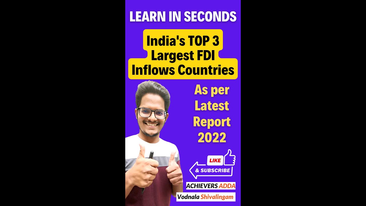 India's Top 3 Largest FDI Inflows Countries 2022 #FDI #foreigndirectinvestment
