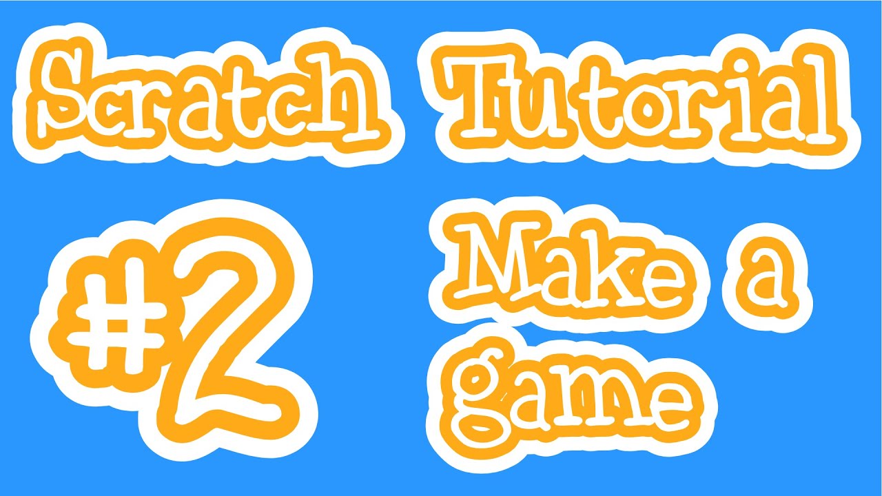 Урок №2 по Scratch 3.0: создание игры
