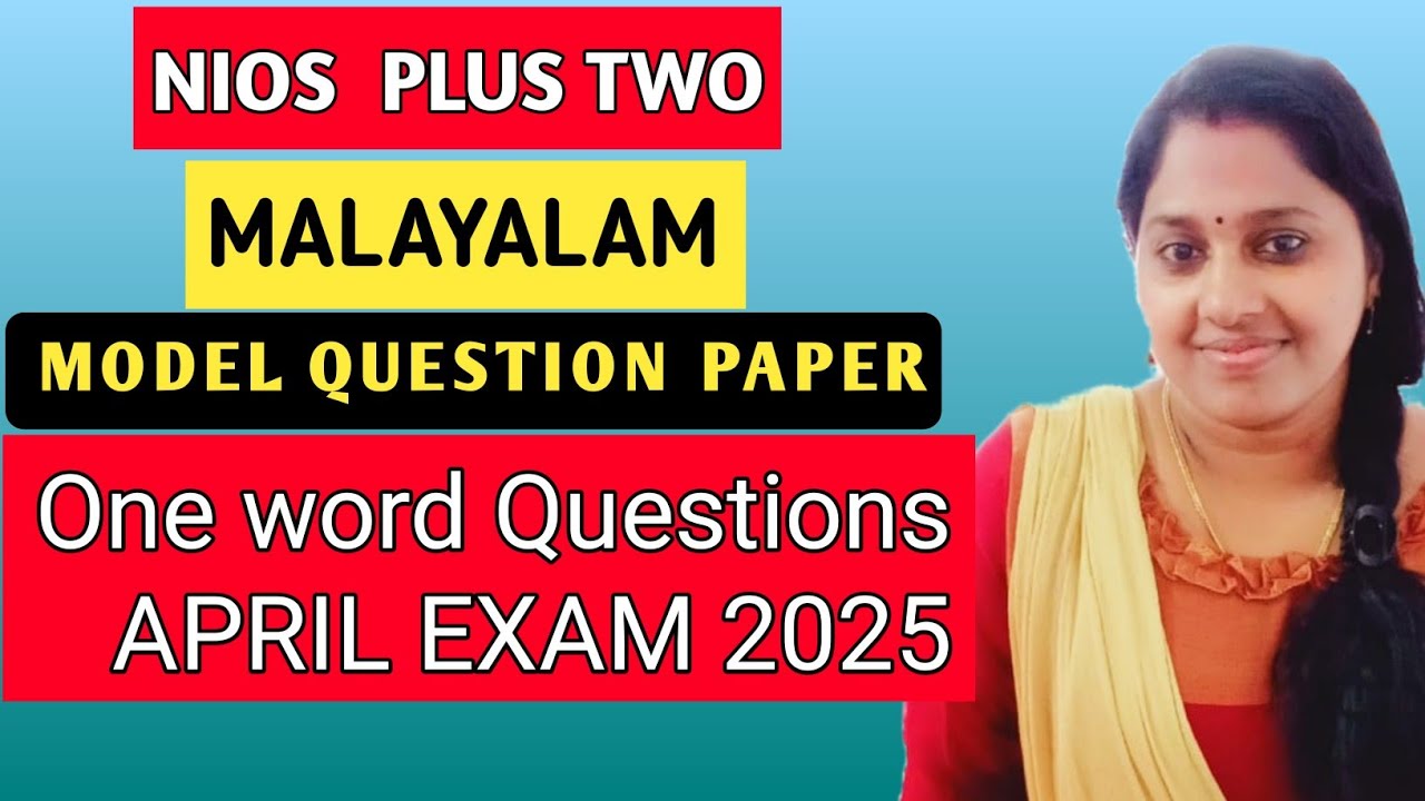 NIOS | PLUS TWO | MALAYALAM | MODEL  QUESTION PAPER | APRIL 25
