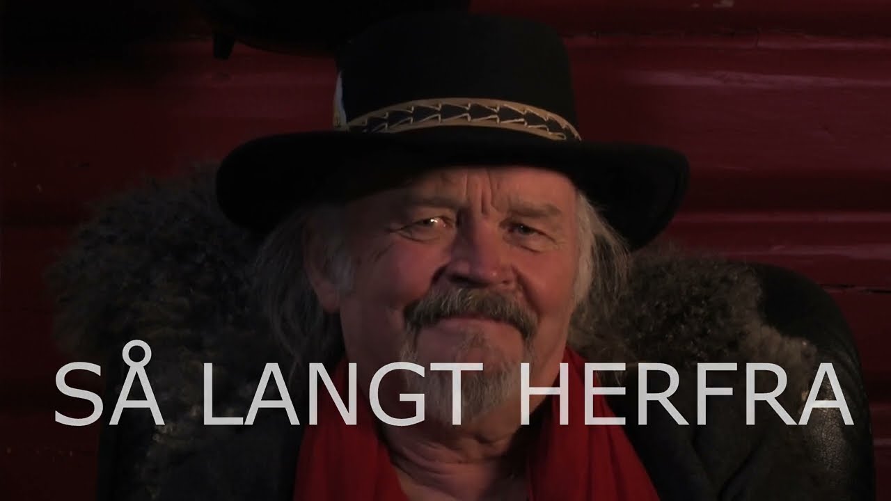 SÅ LANGT HERFRA