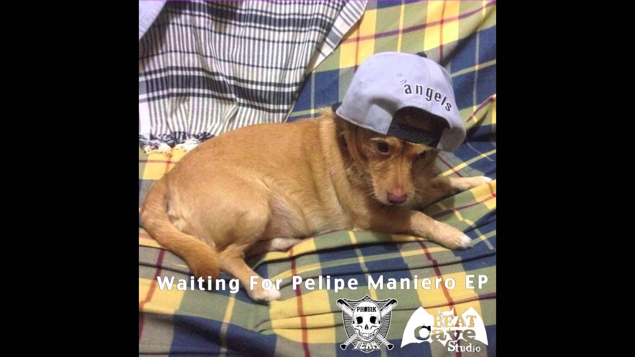 PELIPE - Waiting For Pelipe Maniero EP