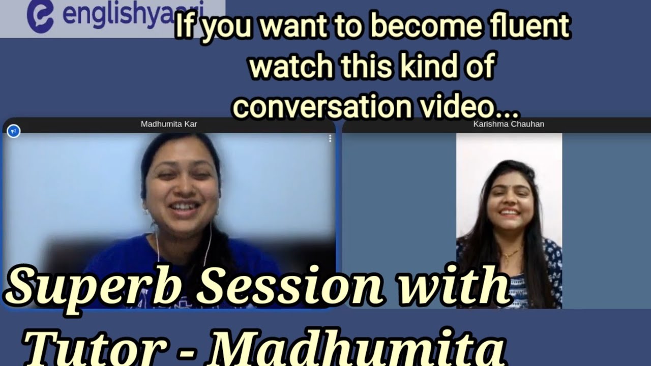 Englishyaari conversation with tutor Madhumita|| Daily English conversation practice||