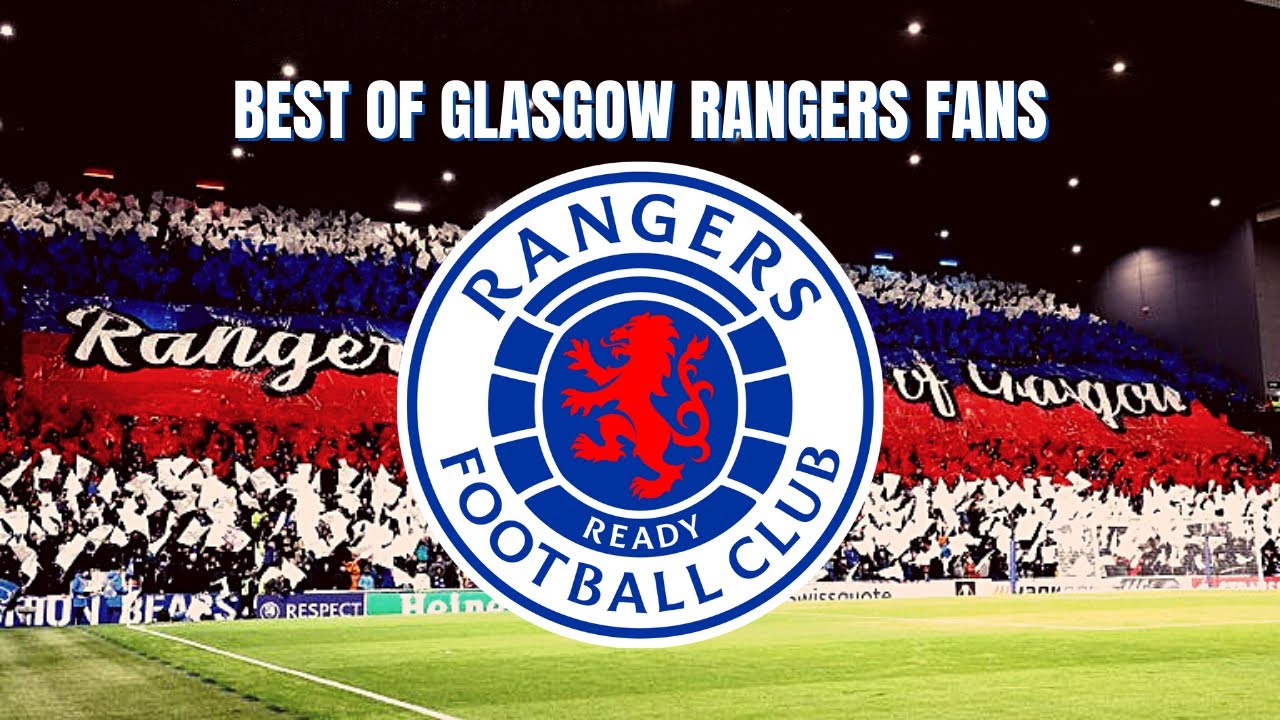 BEST OF GLASGOW RANGERS FANS 🇬🇧