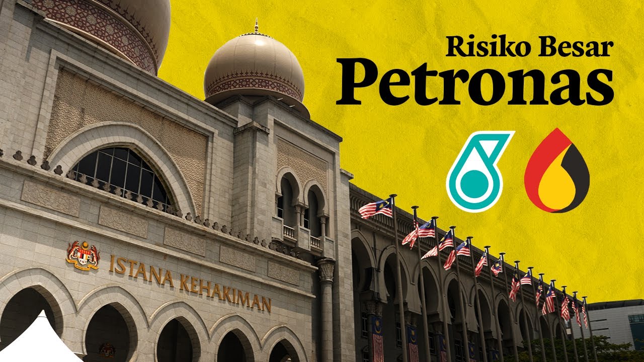Petronas Ambil Risiko Besar Ke Mahkamah Persekutuan