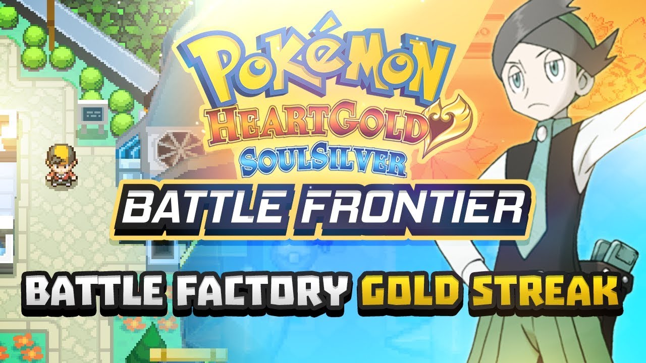 Battle Factory Full Gold Streak | Pokemon HeartGold/SoulSilver