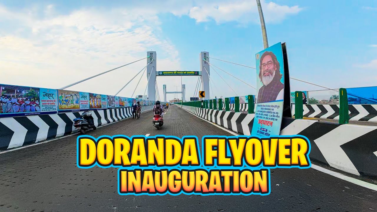Siramtoli to Doranda Flyover Inauguration | Ranchi Flyover
