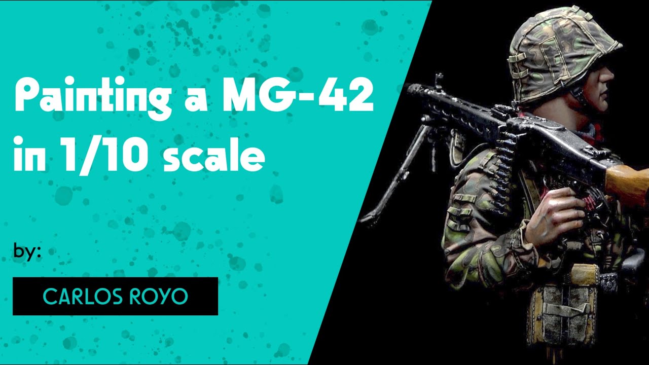 🇺🇸🇬🇧 PAINTING a MG-42 in 1/10 SCALE by Carlos Royo 🔥🪖