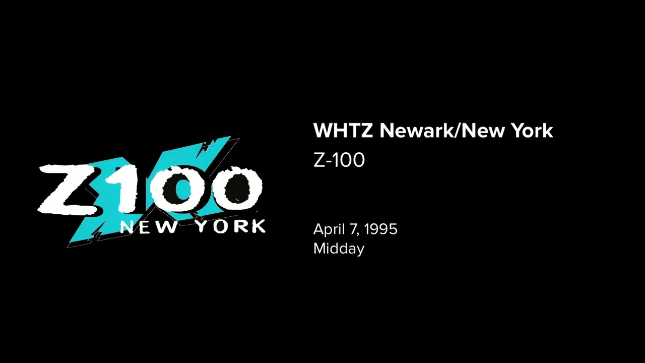 WHTZ/New York (Z-100) - April 7, 1995 (Midday)