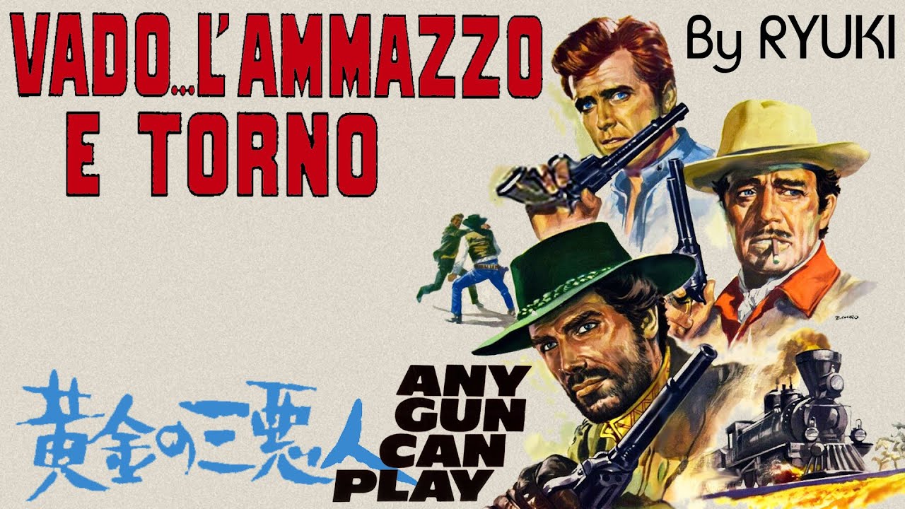 Vado... l'ammazzo e torno / Any Gun Can Play (cover)