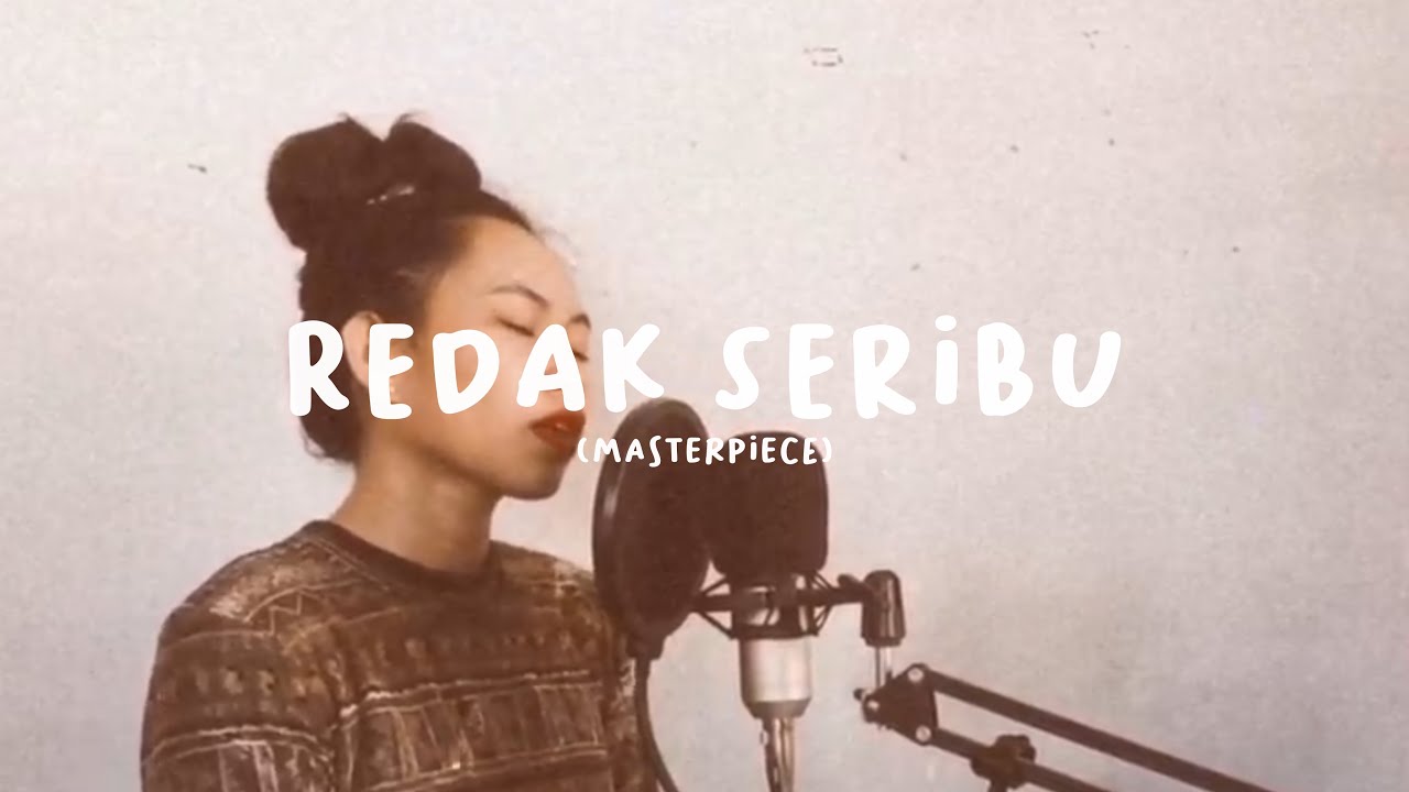 Redak Seribu - Masterpiece (Lydbie Cover)