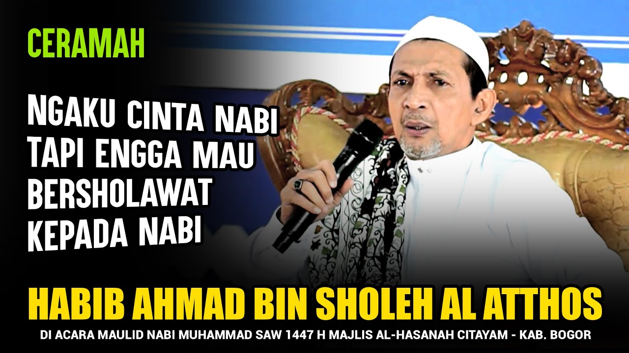 Ceramah Penuh Hikmah | Habib Ahmad Bin Sholeh Al Athos