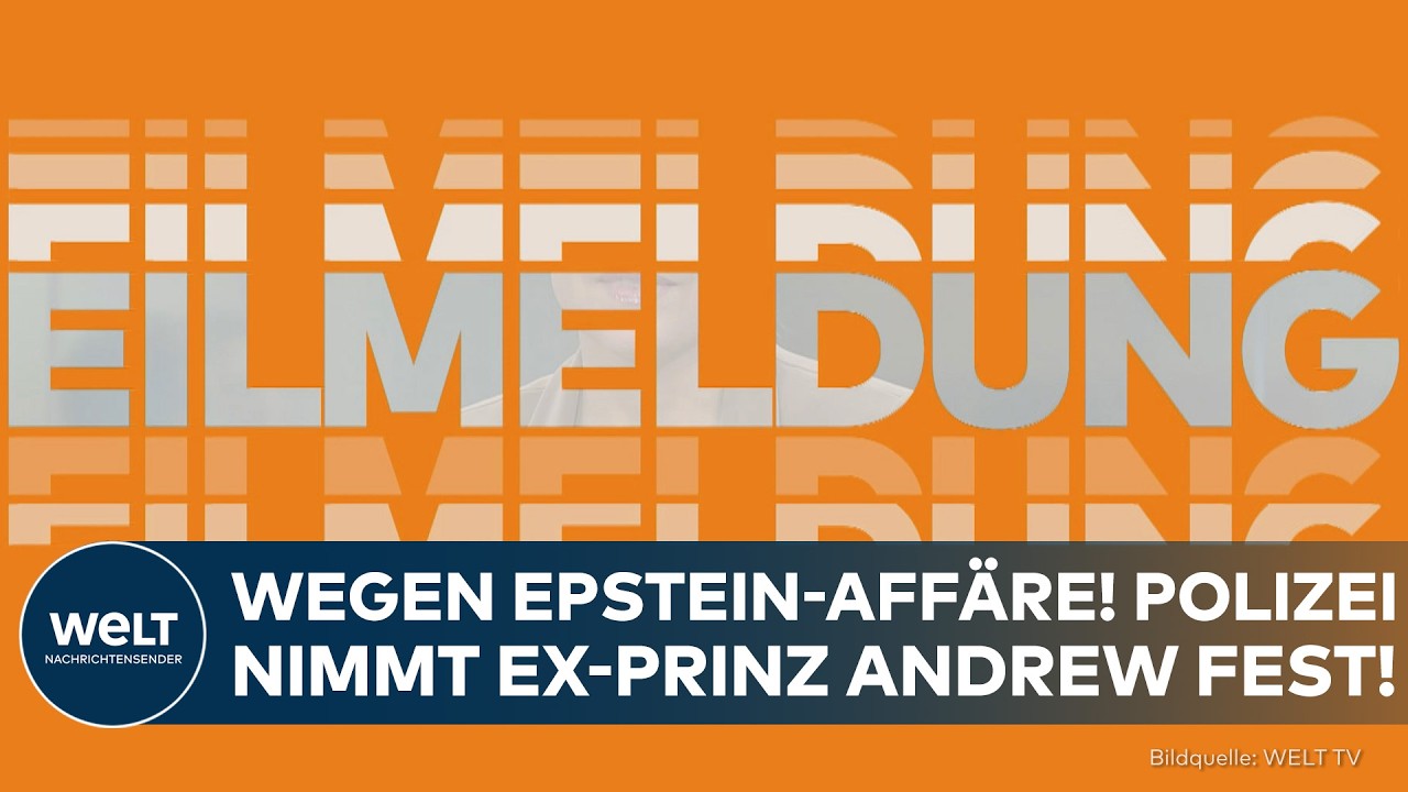 PAUKENSCHLAG: Wegen Epstein-Affäre! – Polizei nimmt Ex-Prinz Andrew fest!