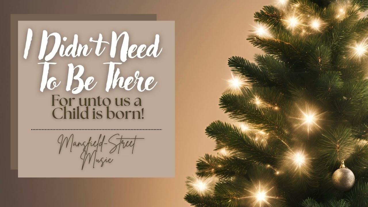 I Didn’t Need To Be There (A Song of Faith) with excerpt from Handel's Messiah by Bethany K. Street