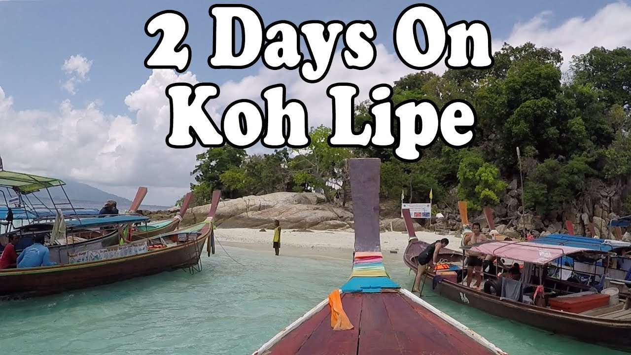 Koh Lipe Thailand. 2 Days on Koh Lipe  เกาะหลีเป๊ะ สตูล