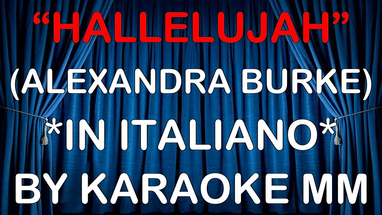 Alexandra Burke - Halleluja ITA CORI KARAOKE MM (fair use)