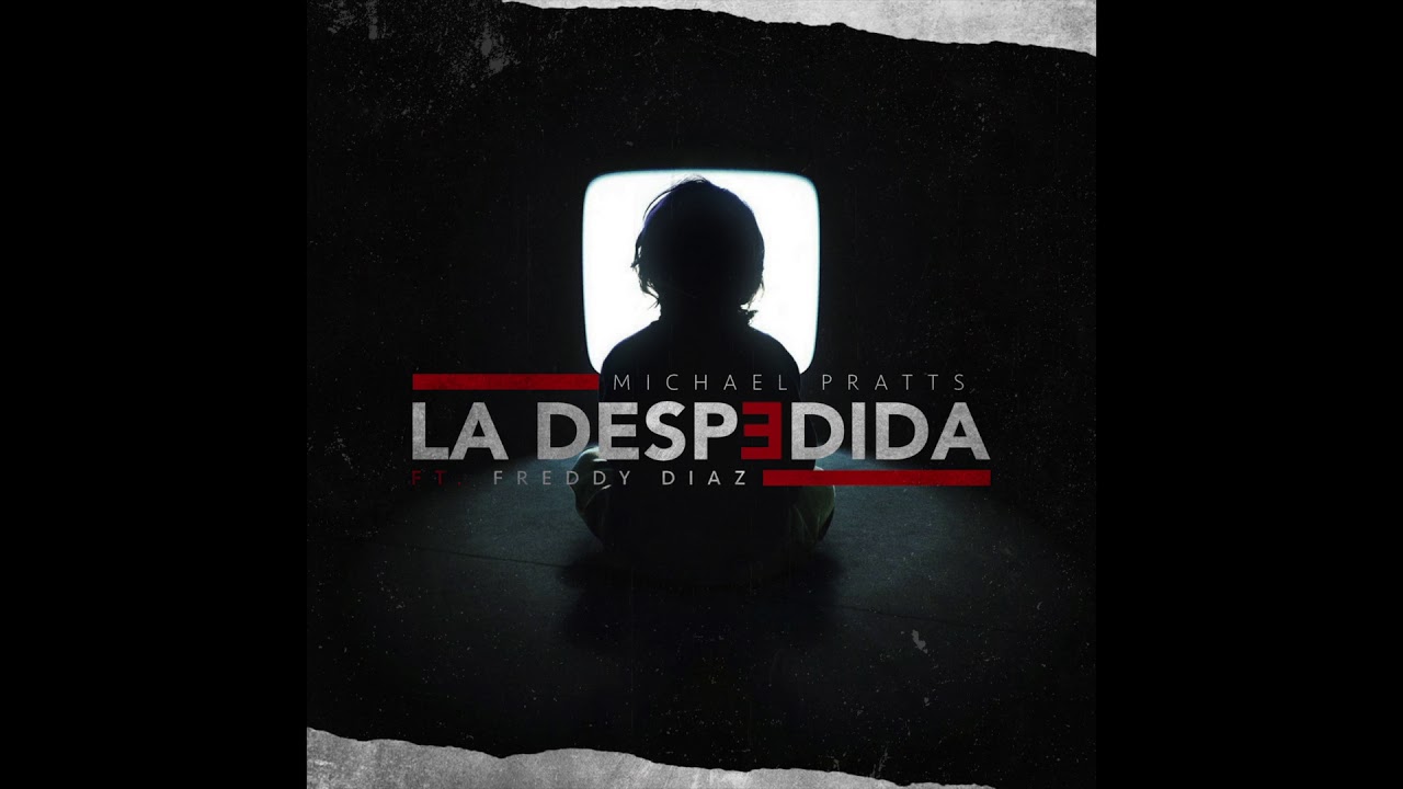 Michael Pratts ft Freddy Diaz La Despedida - Audio Oficial