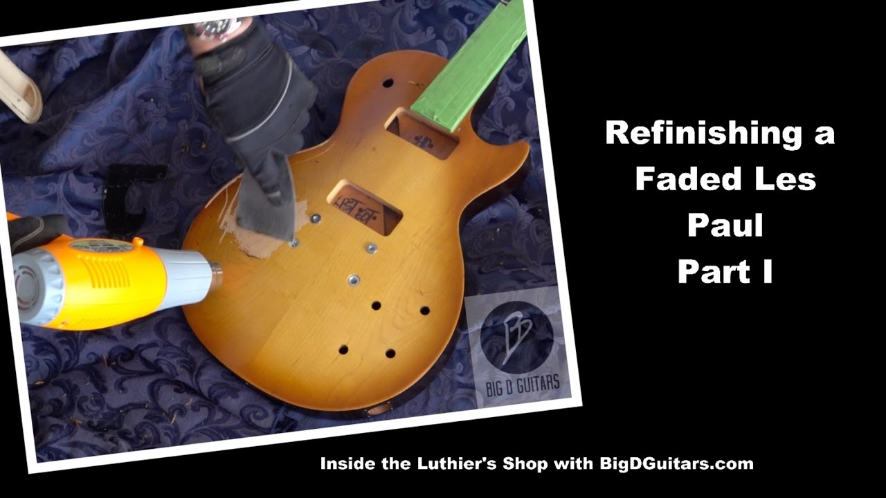 Les Paul Faded Refinish - Part I - Finish removal with Heat Gun - BigDGuitars