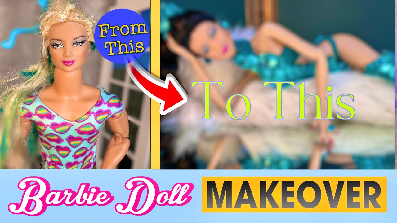Barbie Doll MAKEOVER
