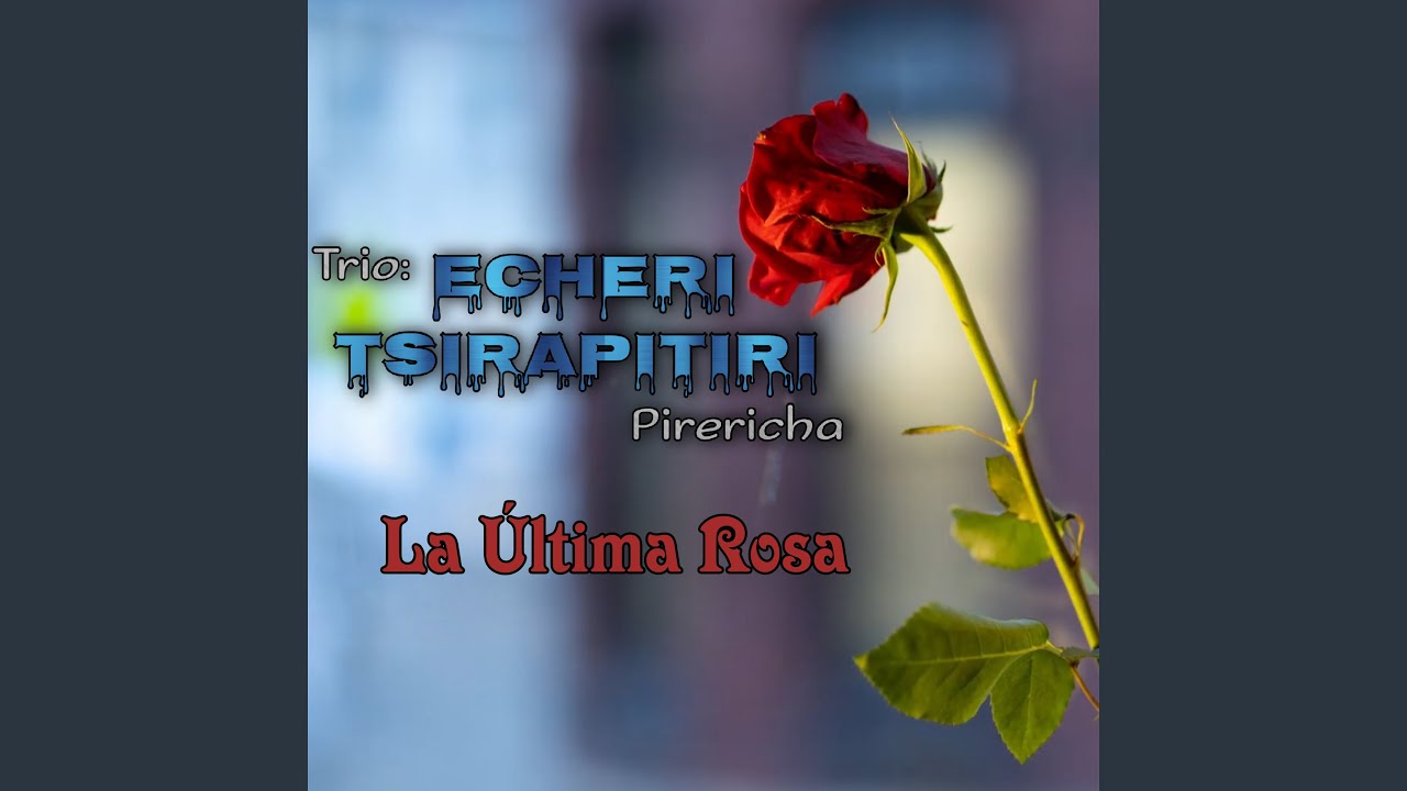 La Última Rosa
