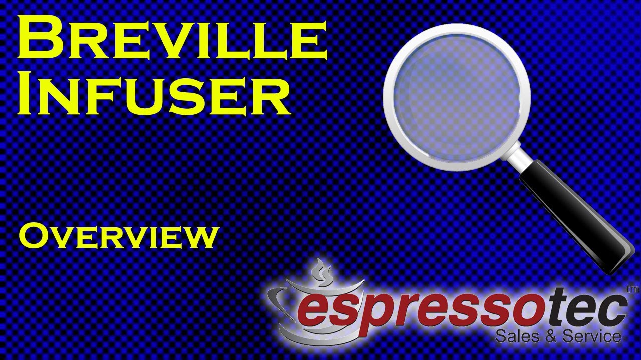 Breville Infuser - Overview