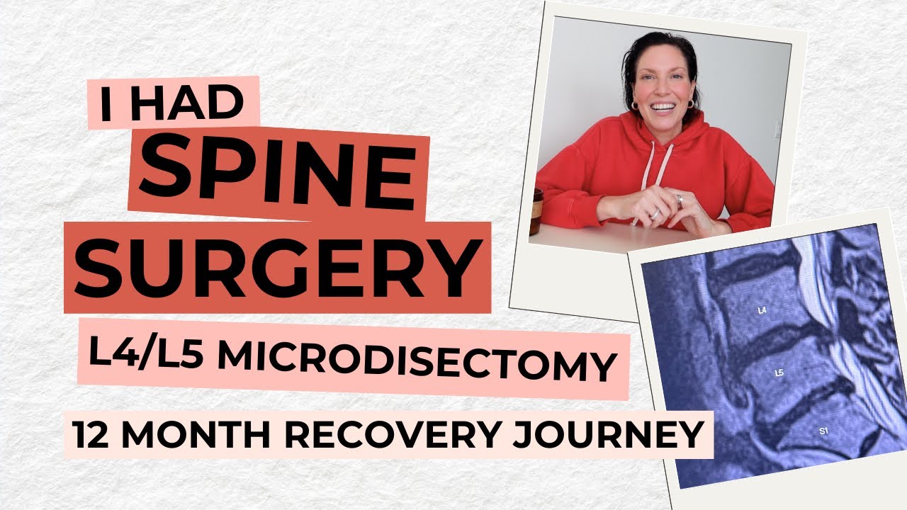 I SURVIVED Spine Surgery L4 L5 Microdiscectomy Recovery Journey