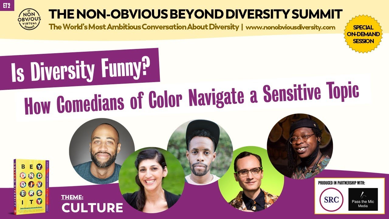 Is Diversity Funny: How Comedians of Color Navigate a Sensitive Topic | Non-Obvious Diversity Summit