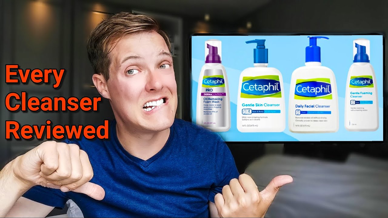 Which CETAPHIL CLEANSER is Right for Your Skin Type? Cetaphil Face Wash Review