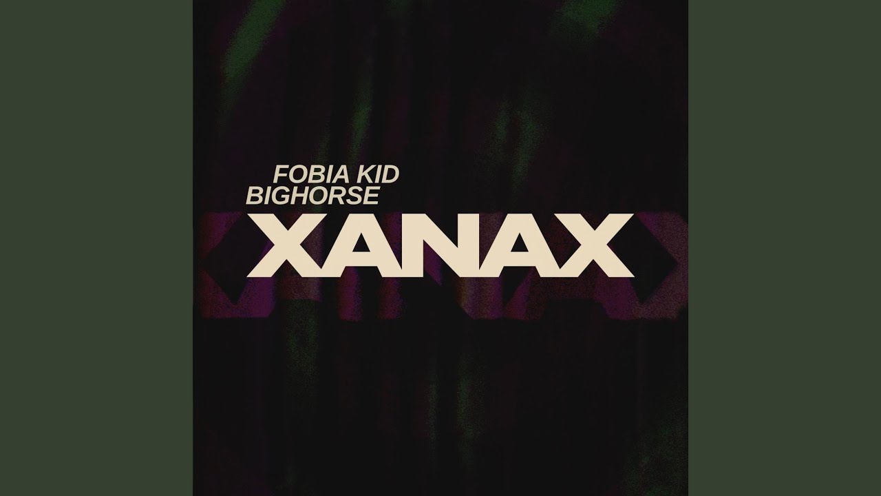Xanax (feat. Bighorse)